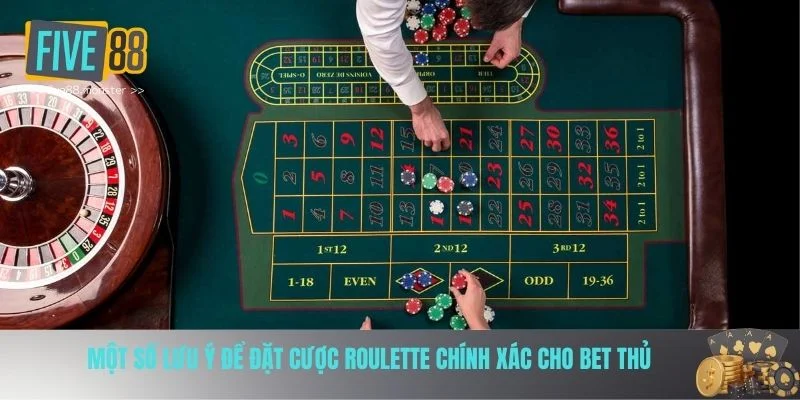 Lưu ý khi chơi roulette FIVE88 Lưu ý khi chơi roulette FIVE88